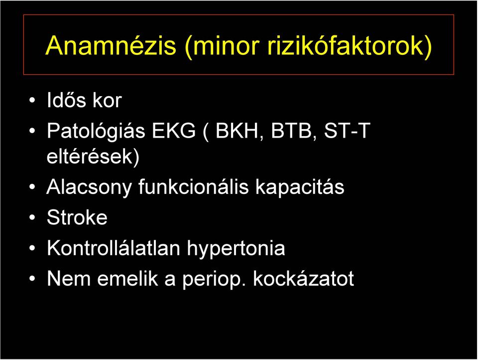 Alacsony funkcionális kapacitás Stroke