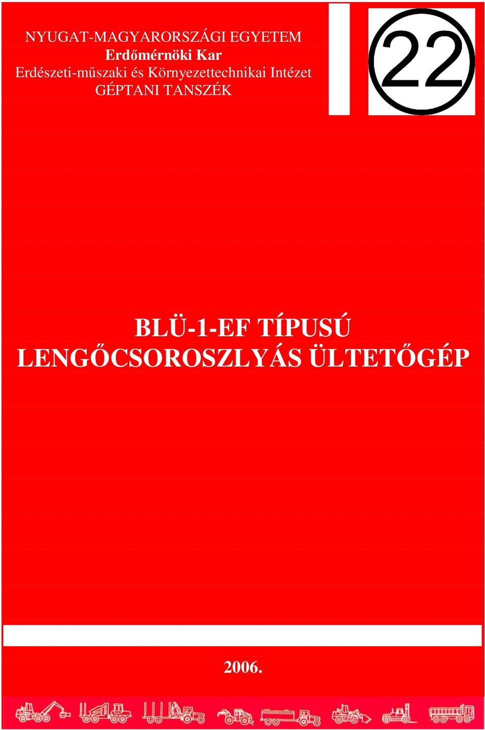 Környezettechnikai Intézet GÉPTANI