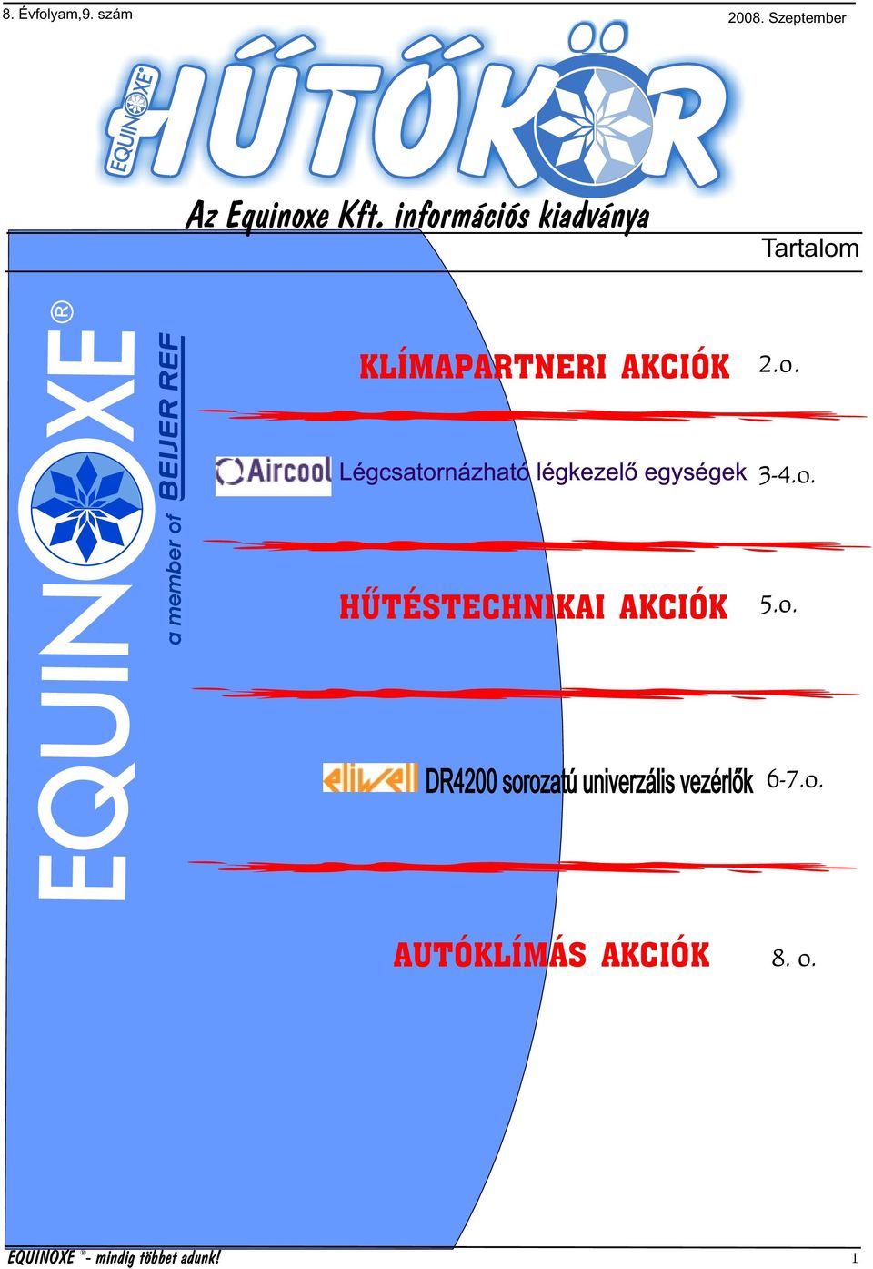 információs kiadványa Tartalom 2.