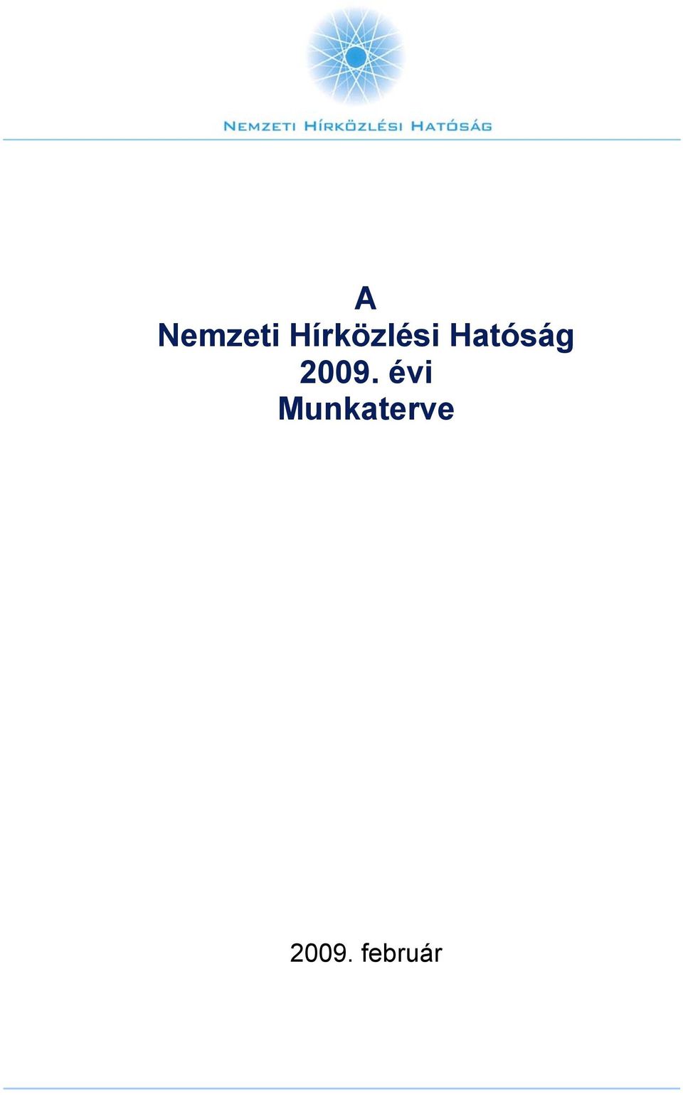 Hatóság 2009.