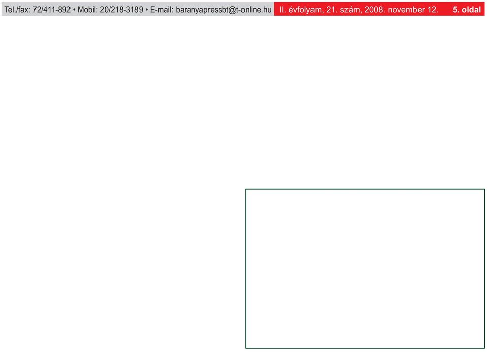 baranyapressbt@t-online.hu I I.