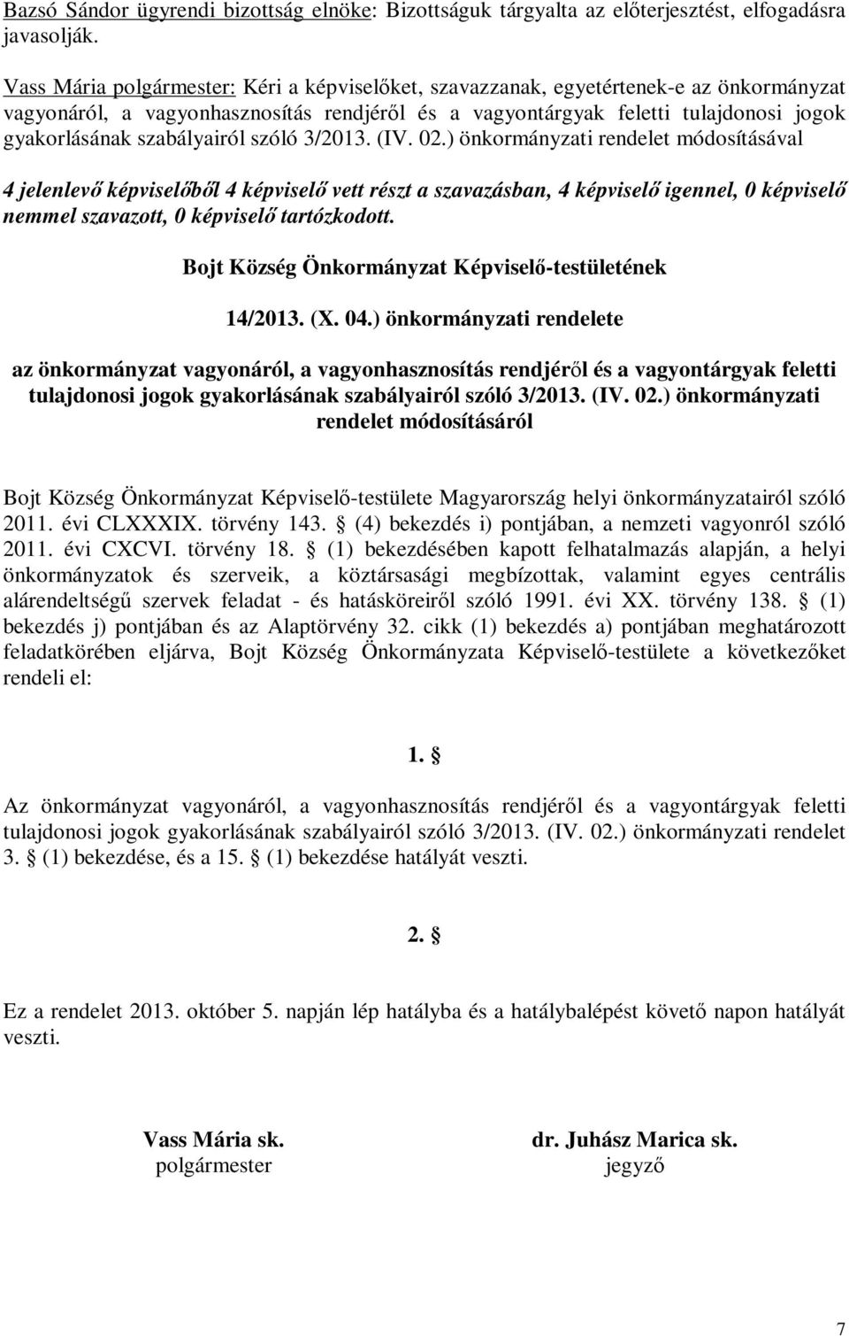 szabályairól szóló 3/2013. (IV. 02.