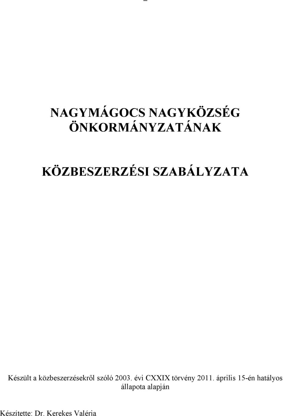 közbeszerzésekről szóló 2003.