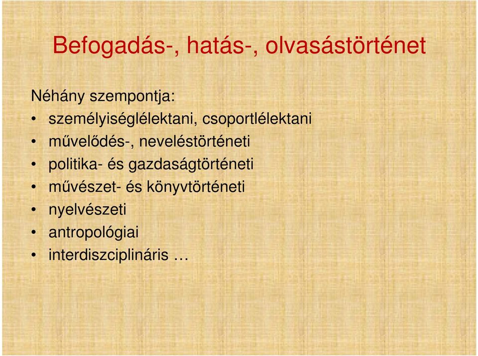neveléstörténeti politika- és gazdaságtörténeti