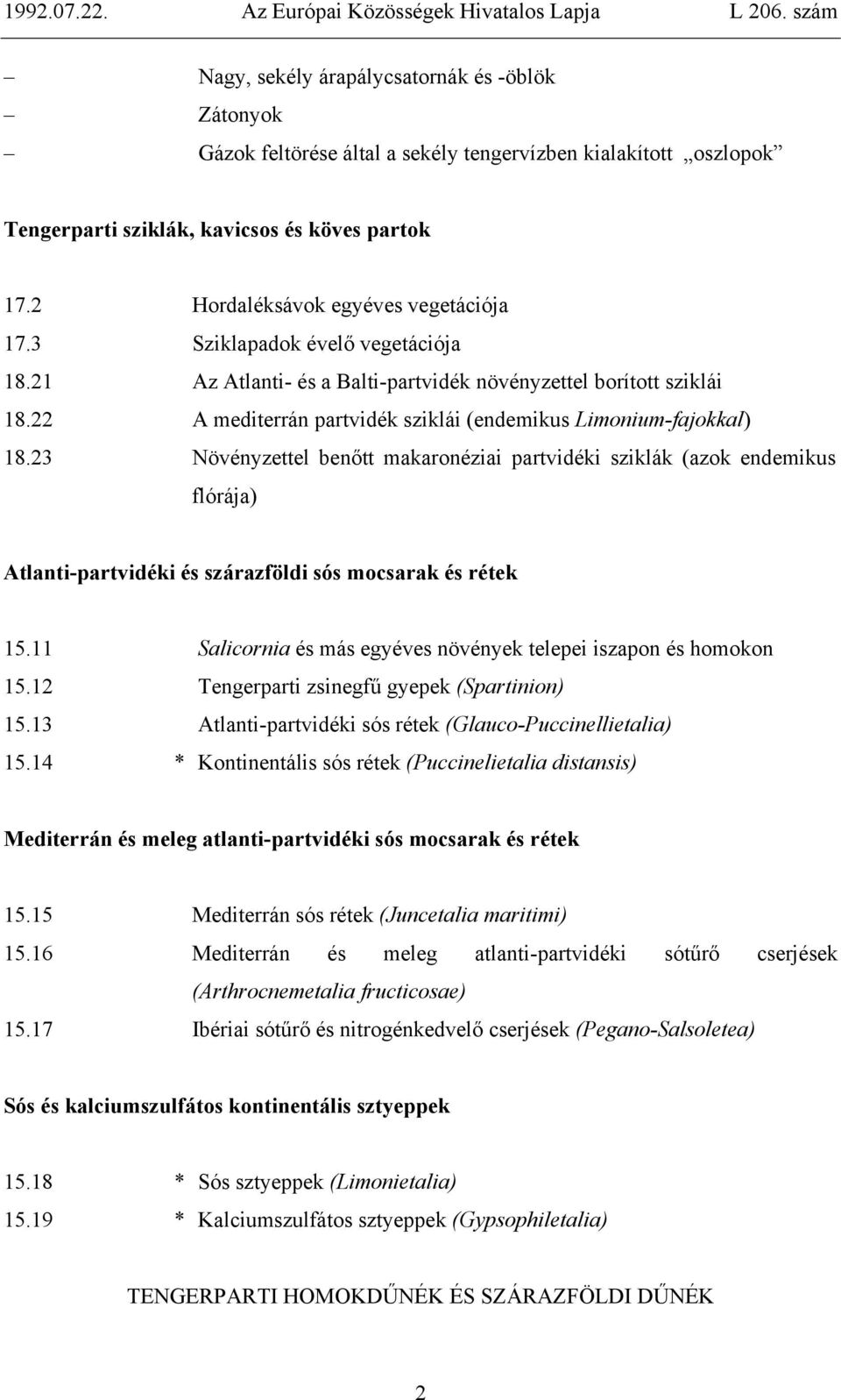 22 A mediterrán partvidék sziklái (endemikus Limonium-fajokkal) 18.