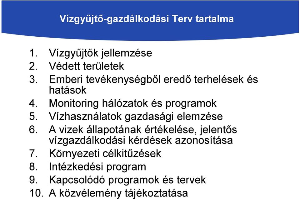 Vízhasználatok gazdasági elemzése 6.