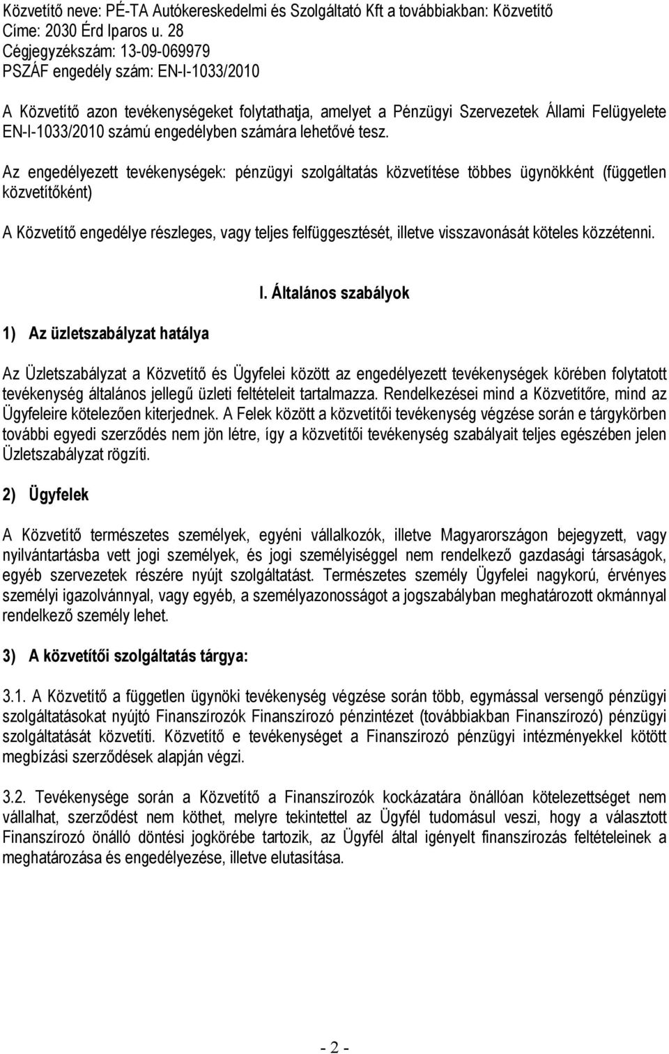 számára lehetővé tesz.