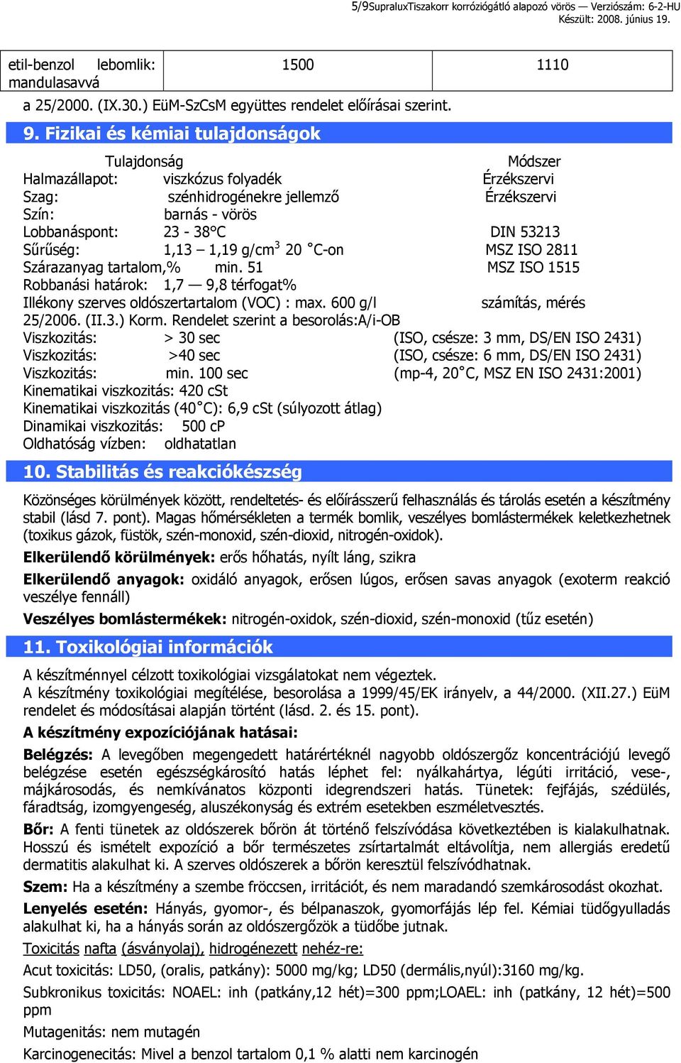 1/9 Supralux Tiszakorr korróziógátló alapozó vörös verziószám: 62-HU  Készült: június 19. Utolsó nyomtatás: BIZTONSÁGI ADATLAP - PDF Free Download