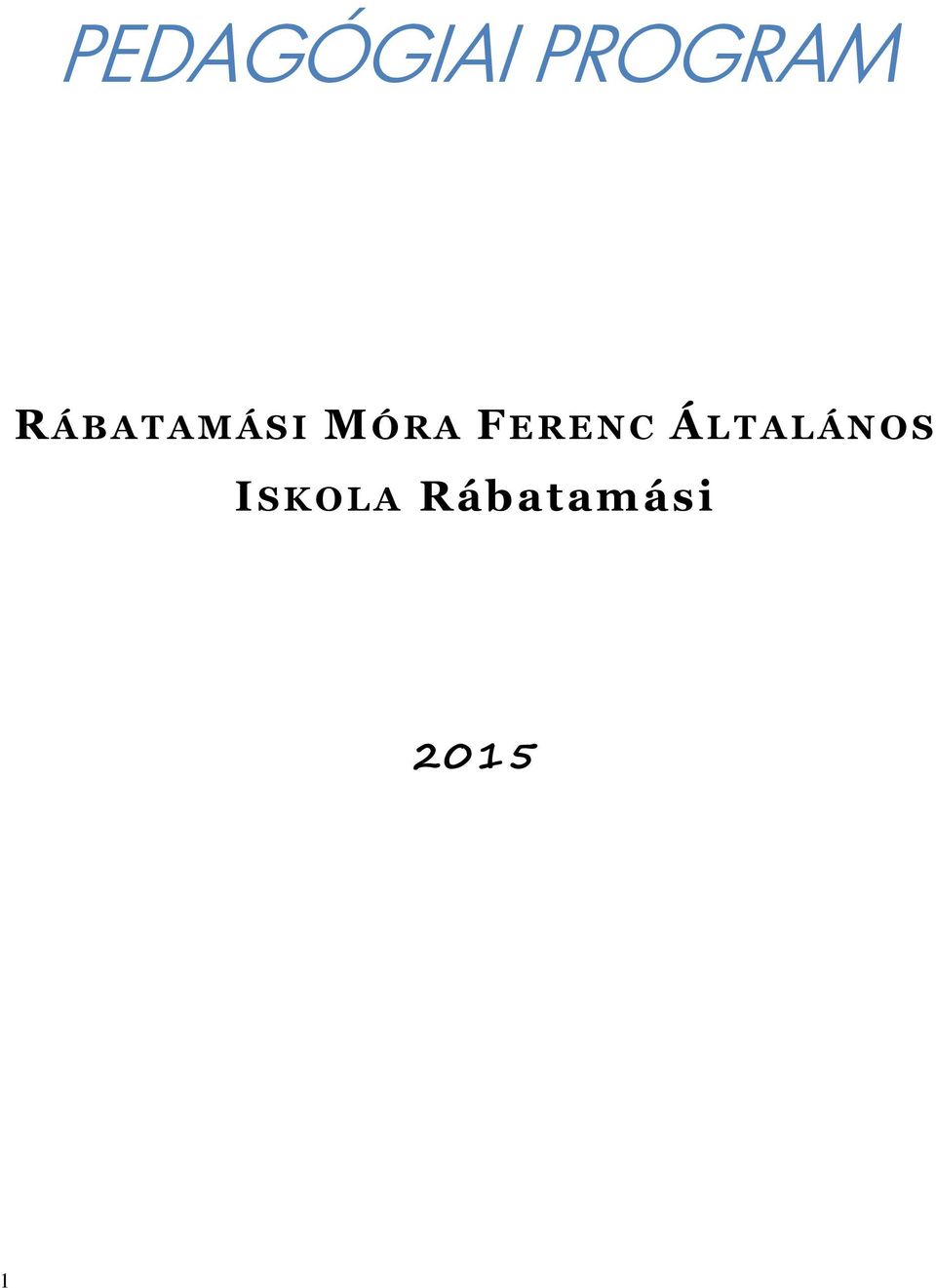 FERENC ÁLTALÁNOS I