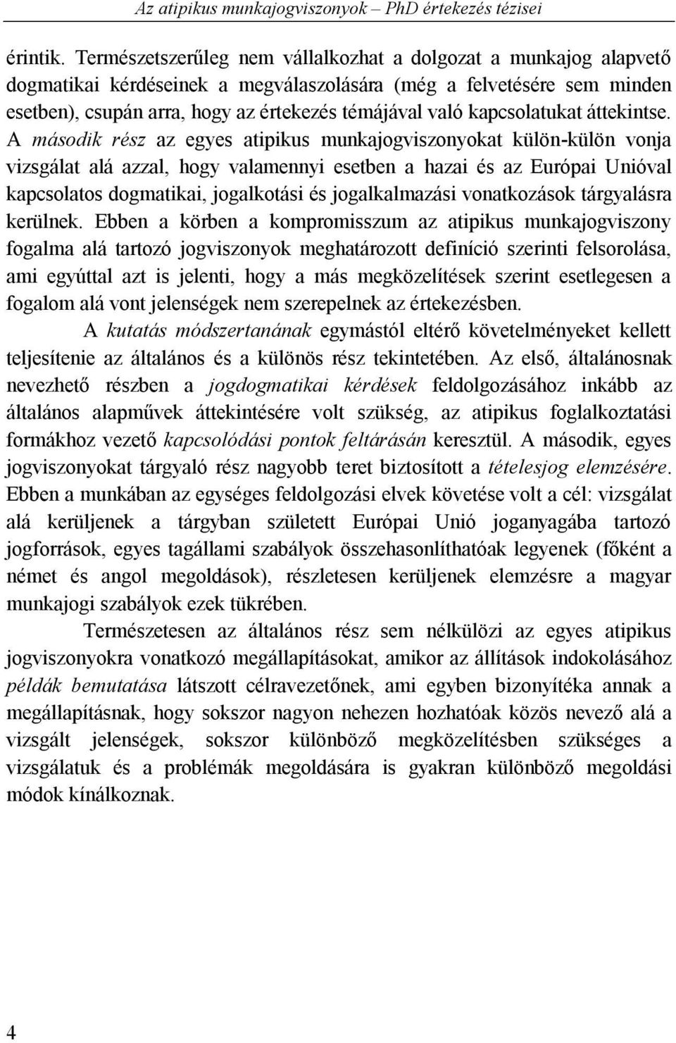 kapcsolatukat áttekintse.