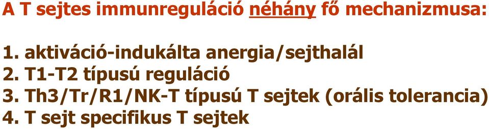 T1-T2 típusú reguláció 3.