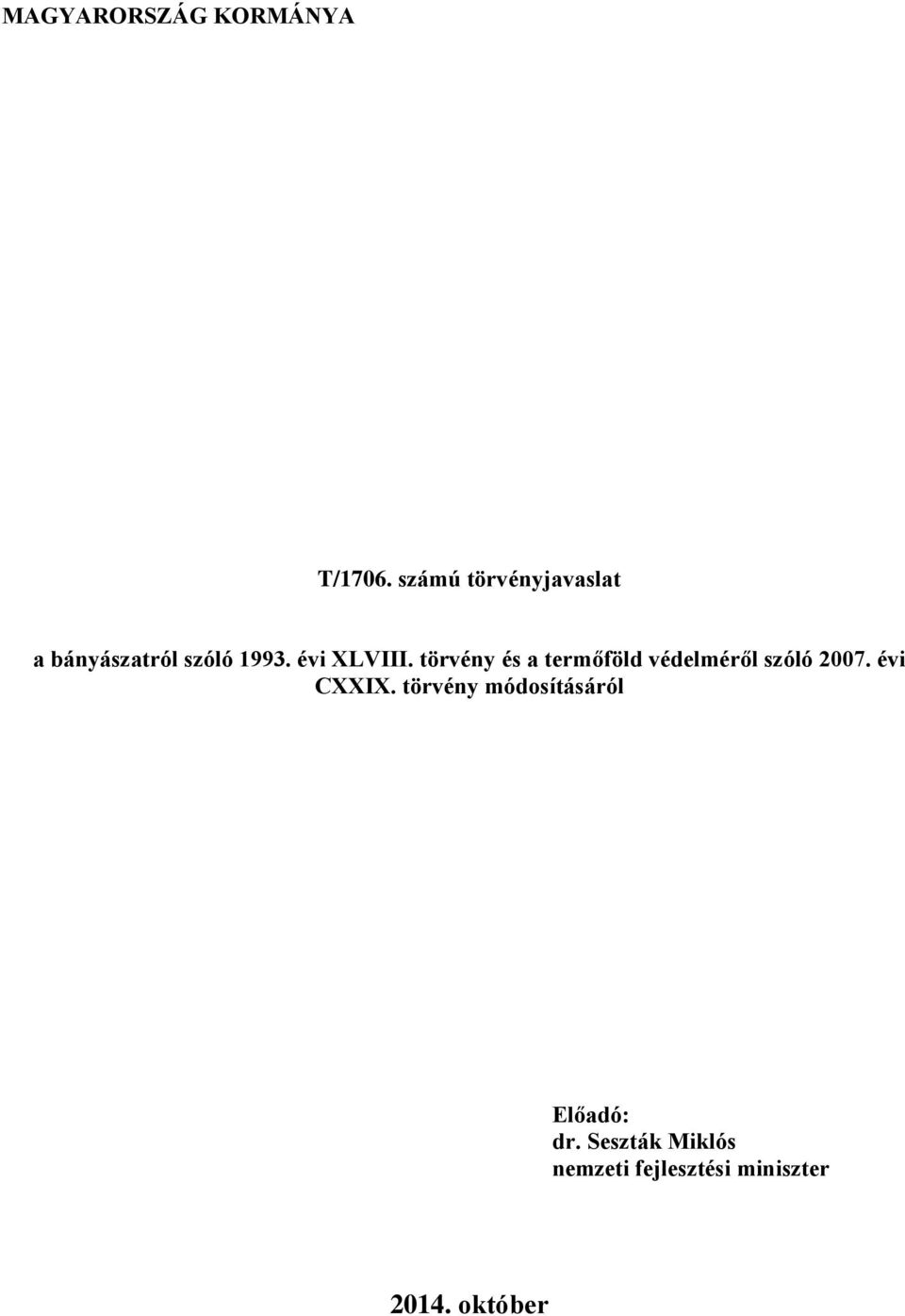 törvény és a termőföld védelméről szóló 2007. évi CXXIX.