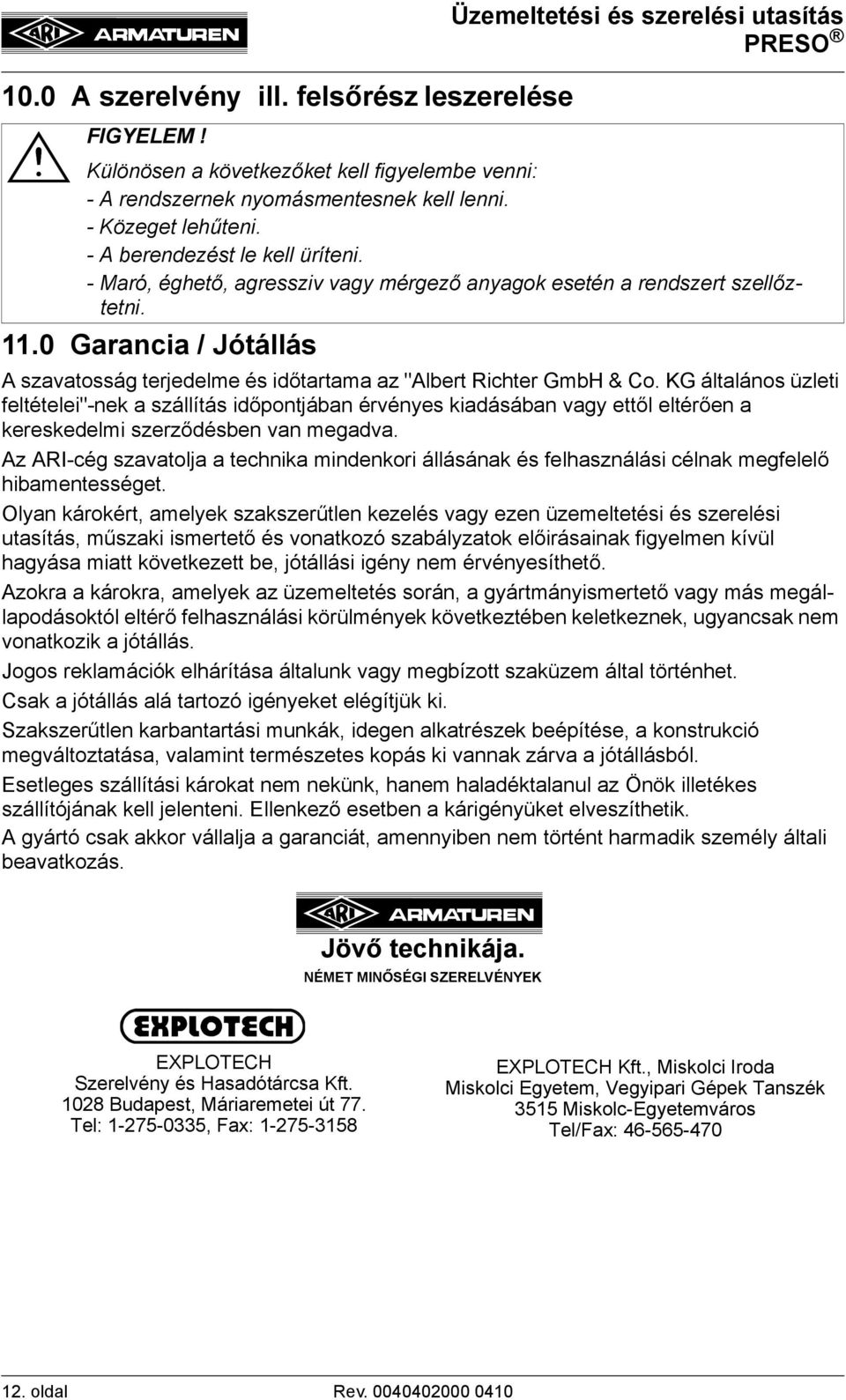 A szavatosság terjedelme és időtartama az "Albert Richter GmbH & Co.