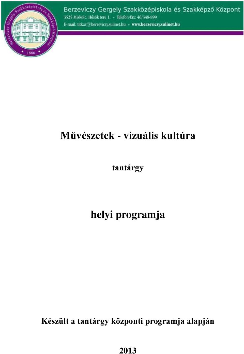 programja Készült a