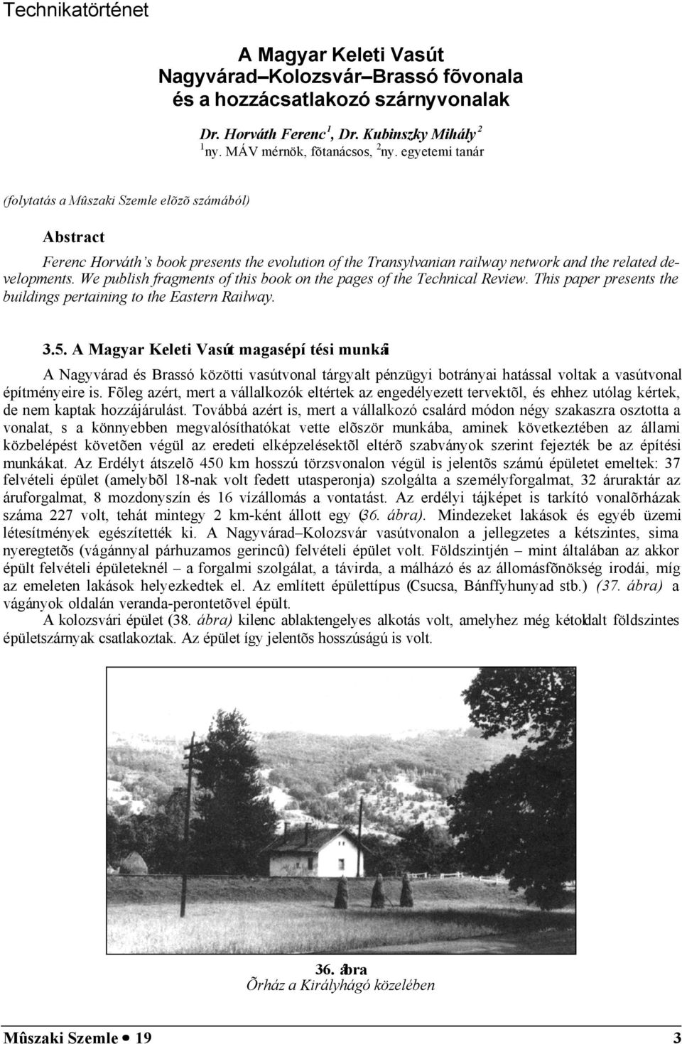 We publih frgment of thi book on the pge of the Technicl Review. Thi pper preent the building pertining to the Etern Rilwy. 3.5.