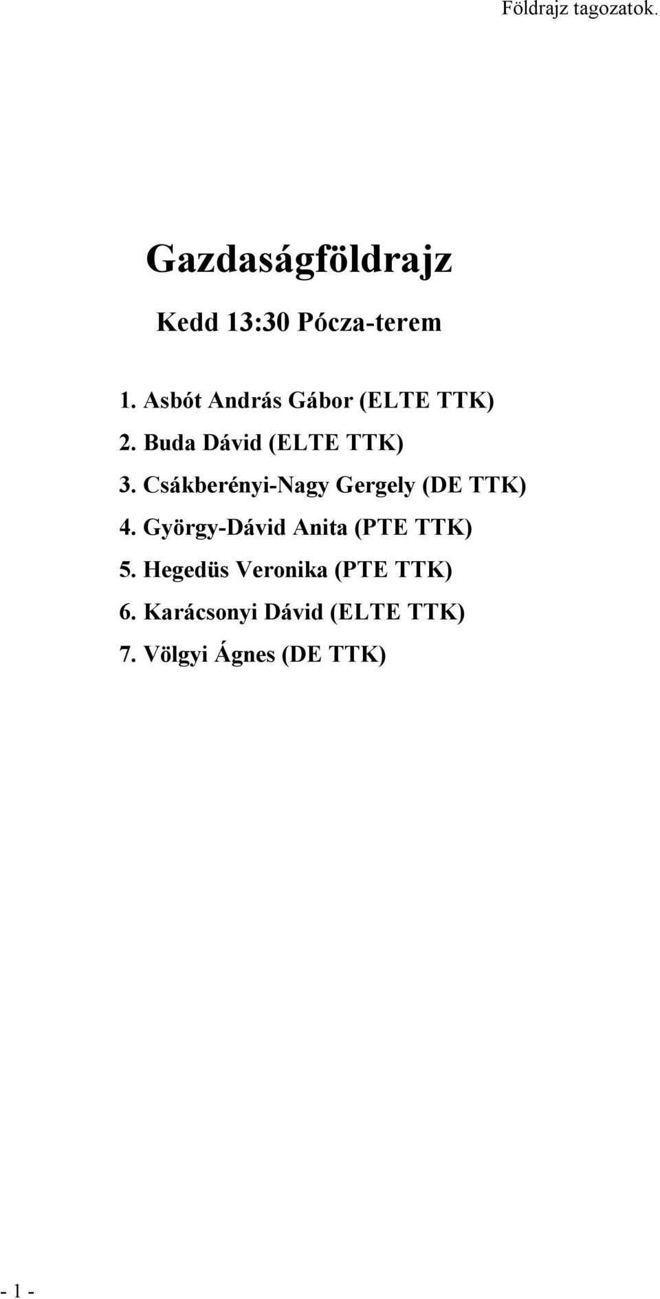 Csákberényi-Nagy Gergely (DE TTK) 4.