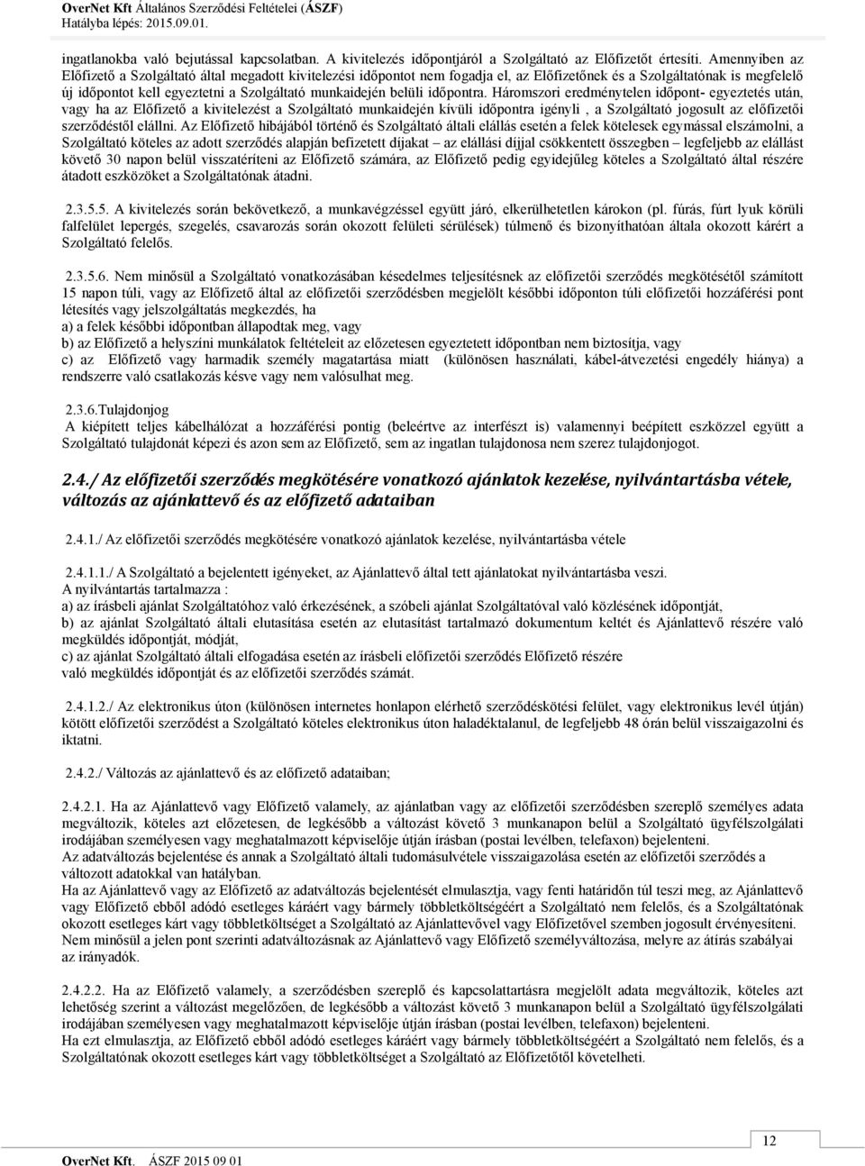 belüli időpontra.