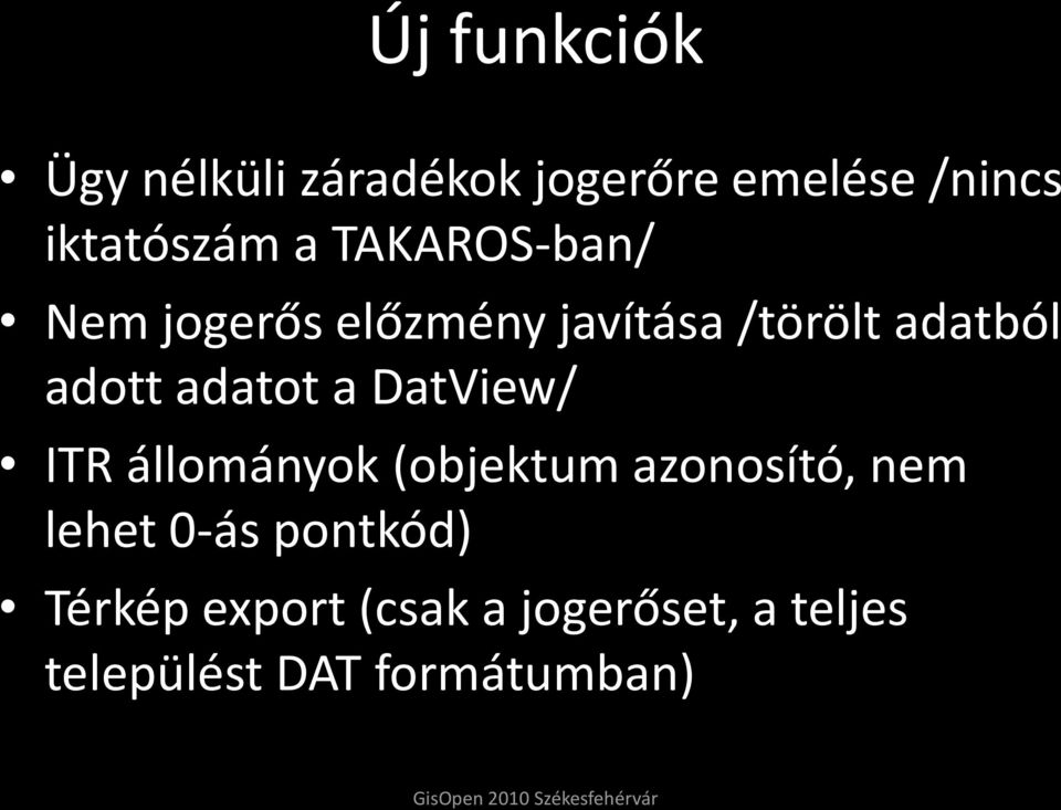 adatot a DatView/ ITR állományok (objektum azonosító, nem lehet 0-ás