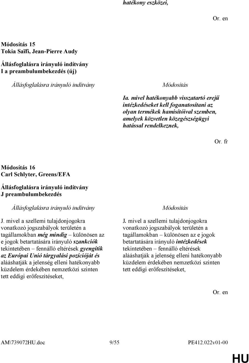 fr 16 Carl Schlyter, Greens/EFA J preambulumbekezdés J.