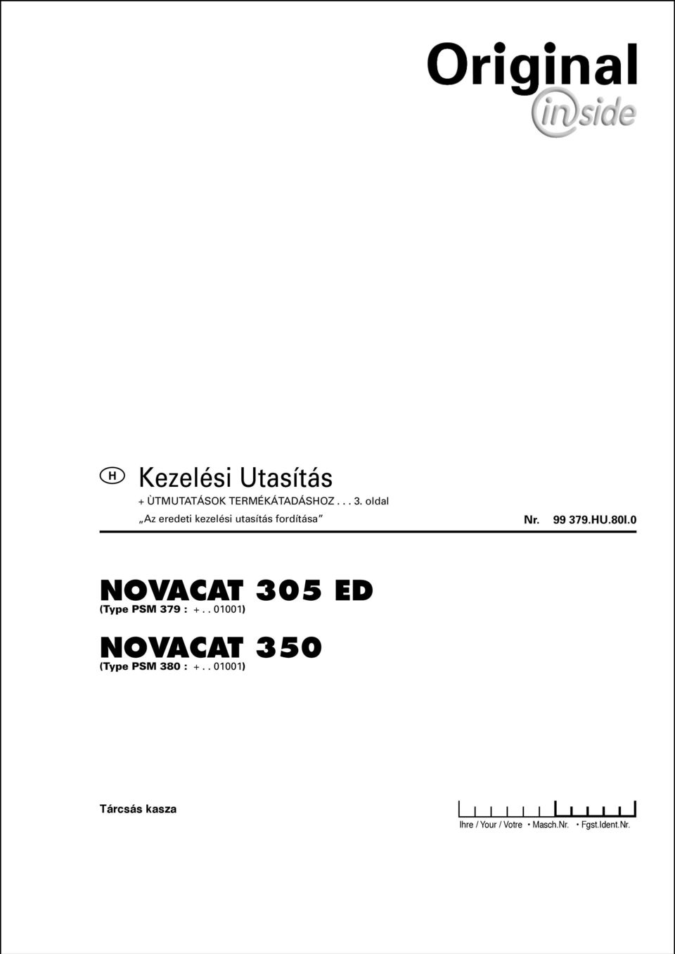 . 01001) NOVACAT 350 (Type PSM 380 : +.