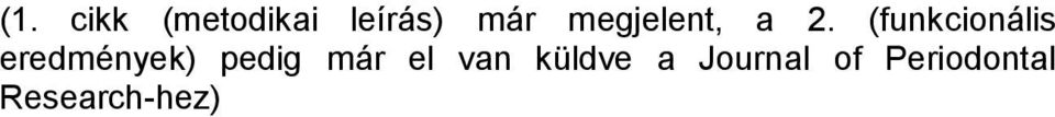 (funkcionális eredmények) pedig