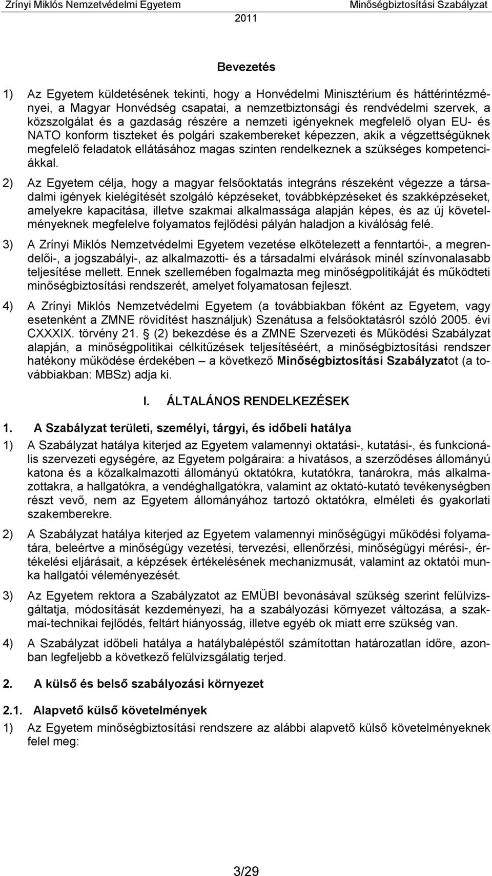 szükséges kompetenciákkal.