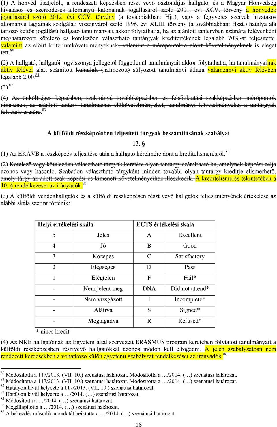 törvény (a továbbiakban: Hszt.