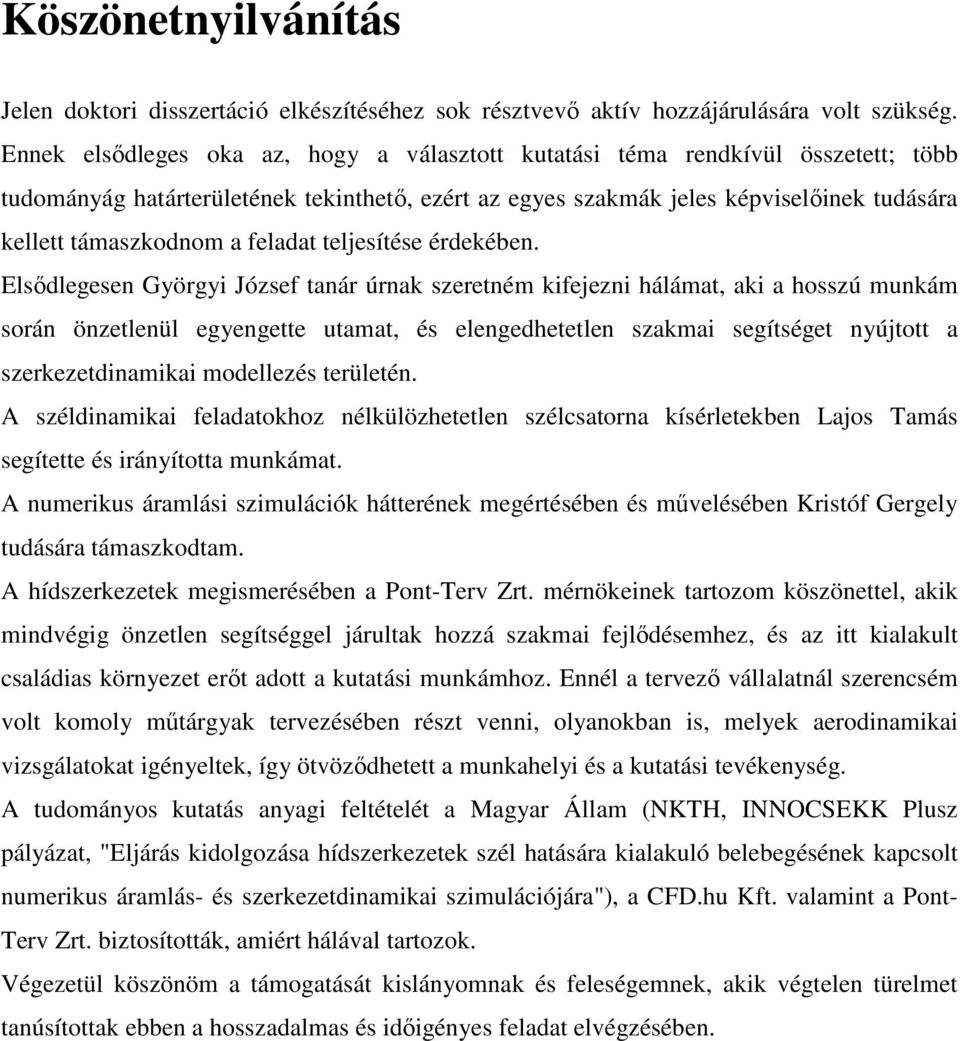 feladat teljesítése érdekében.