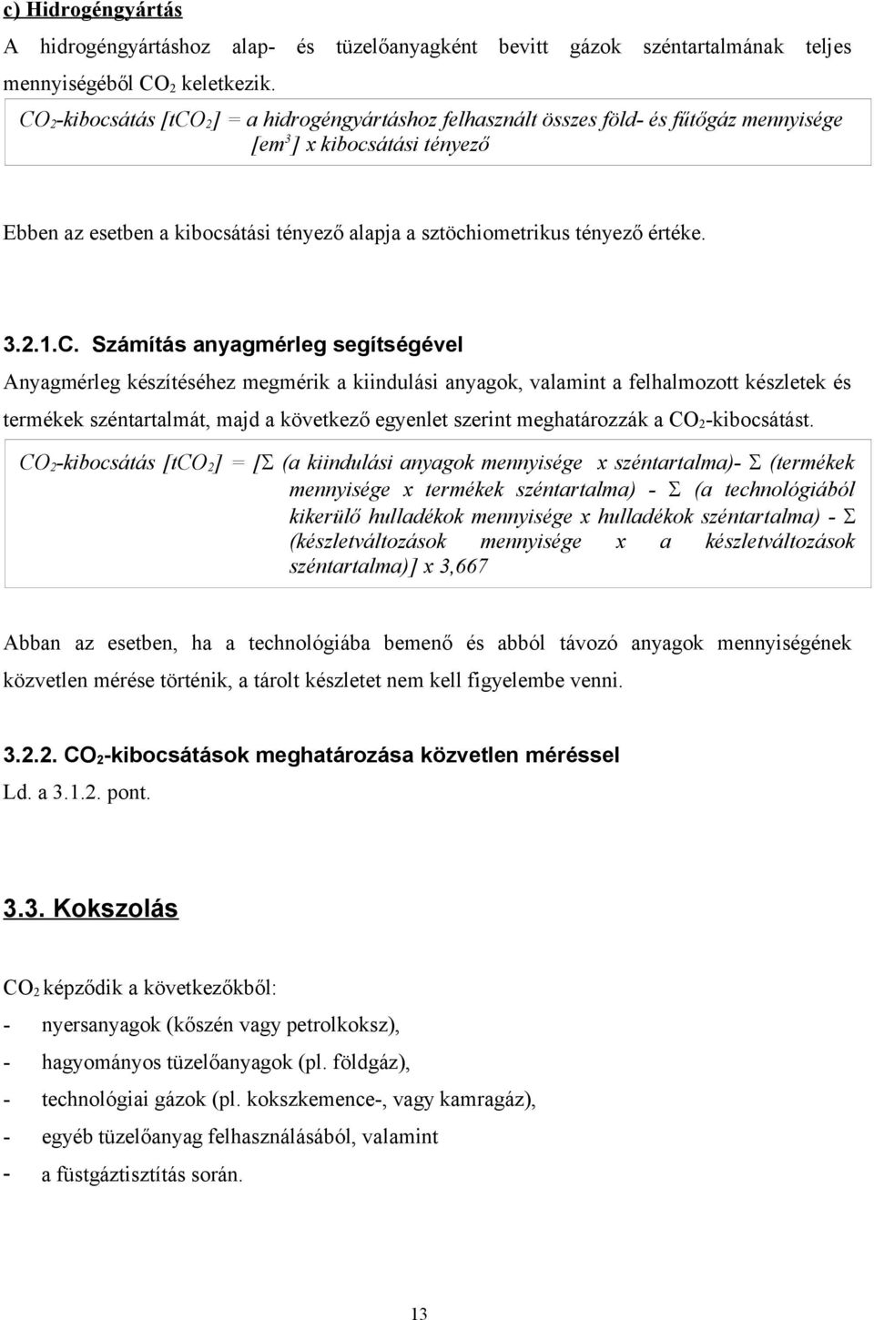 értéke. 3.2.1.C.