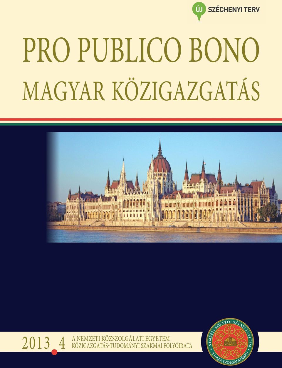 KözSzOLGÁLATI EGyETEM