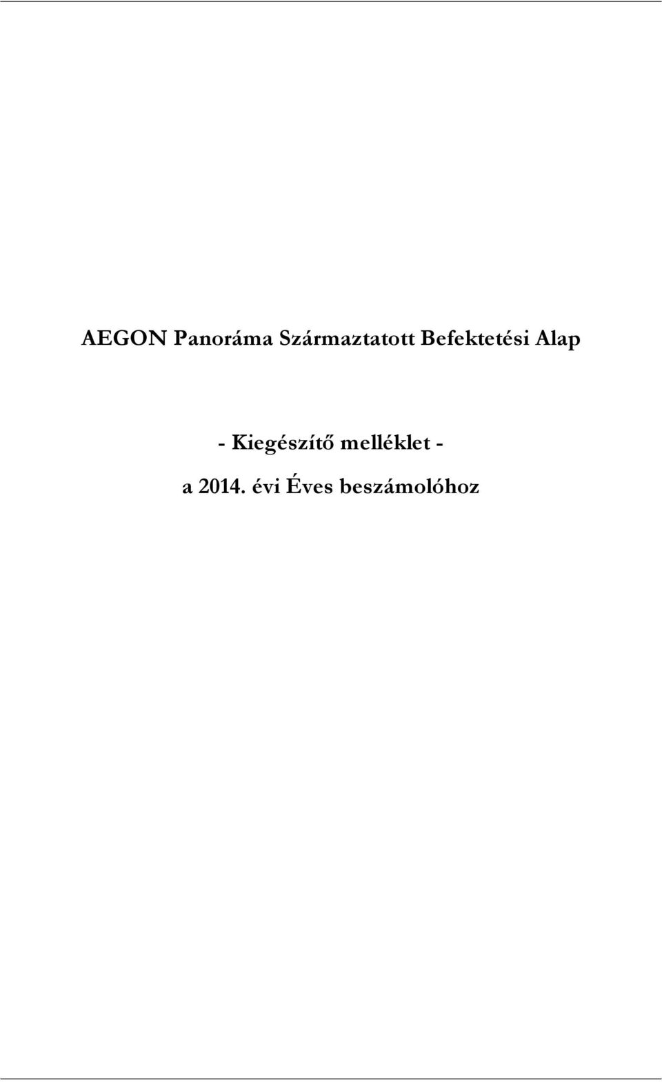 Befektetési Alap -