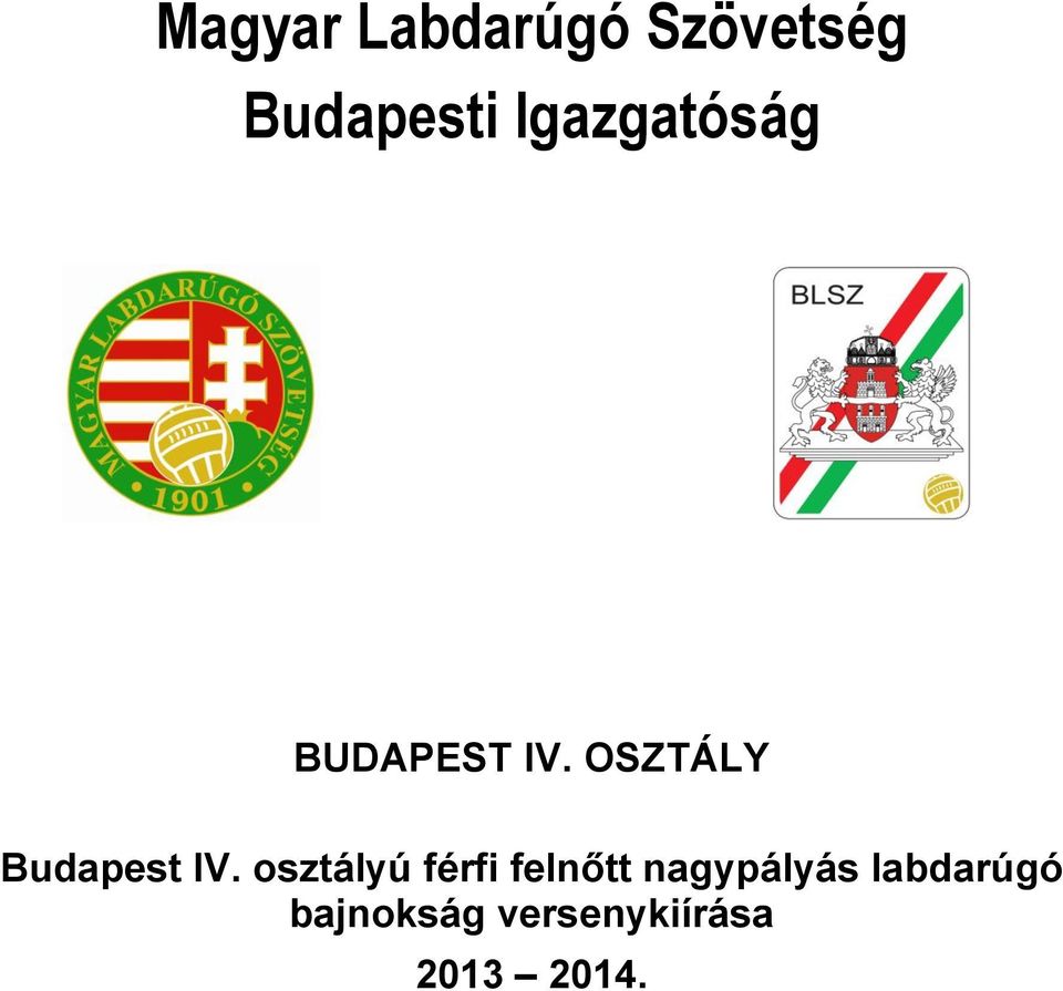 OSZTÁLY Budapest IV.