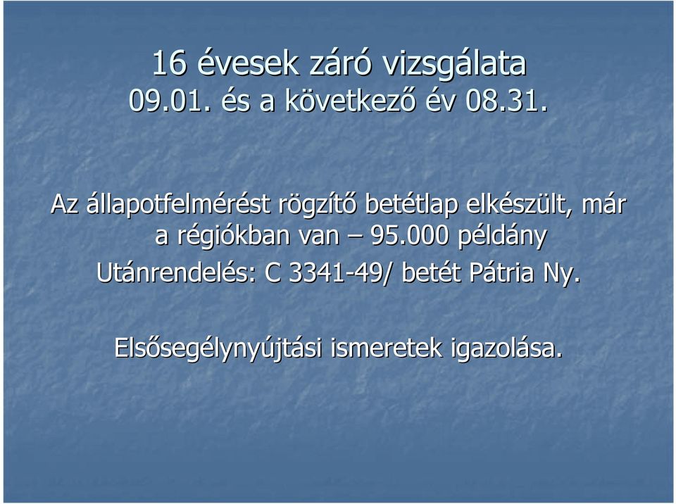 régir giókban van 95.