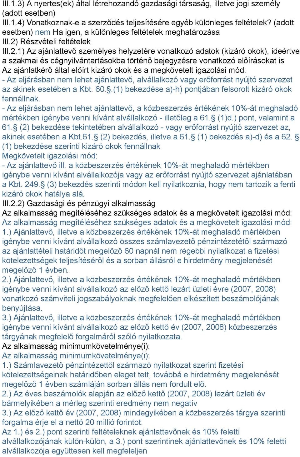 Részvételi feltételek III.2.