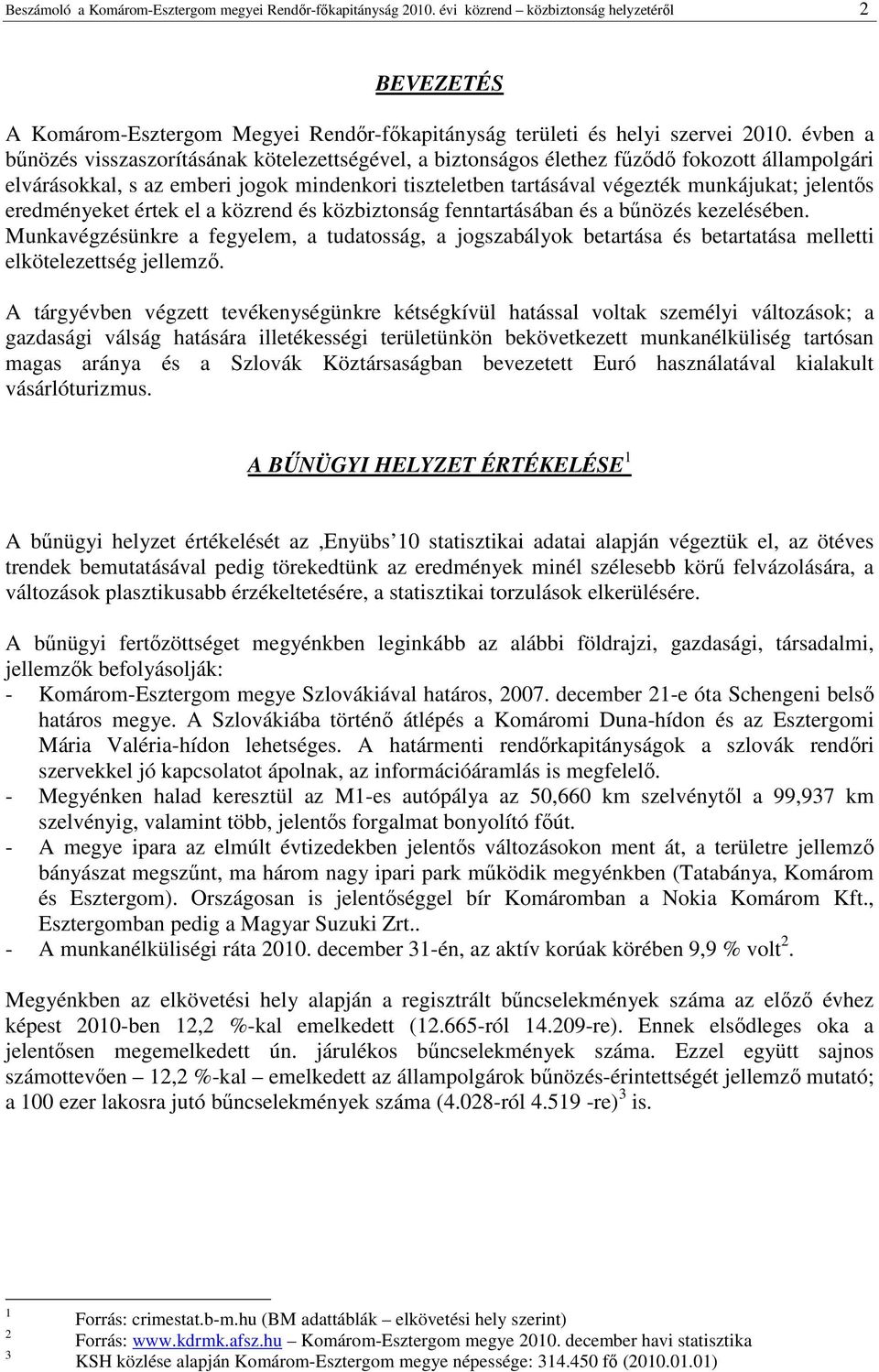 2800 Tatabánya, Komáromi u. 2. Tel.:34/ ; BM: 21/20-04 Fax: 21/ BESZÁMOLÓ -  PDF Free Download