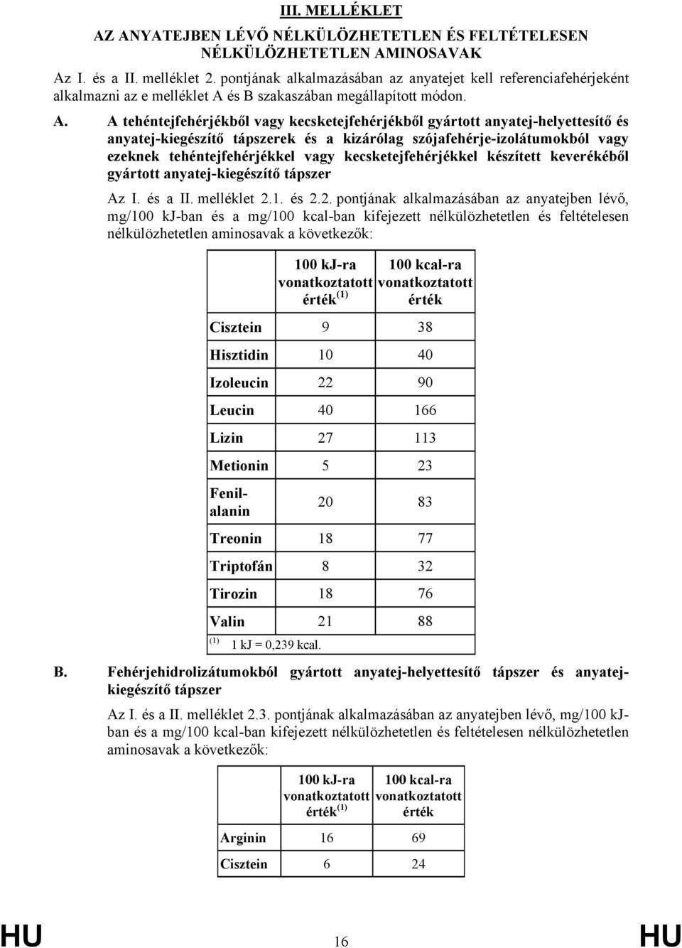és B szakaszában megállapított módon. A.