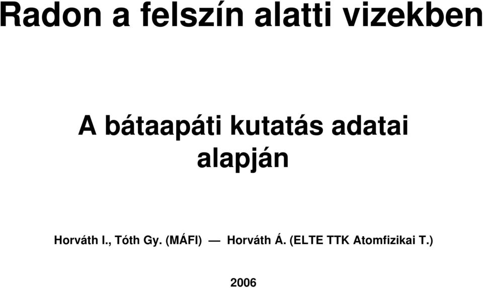 Horváth I., Tóth Gy.