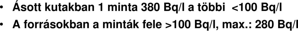 Bq/l A forrásokban a