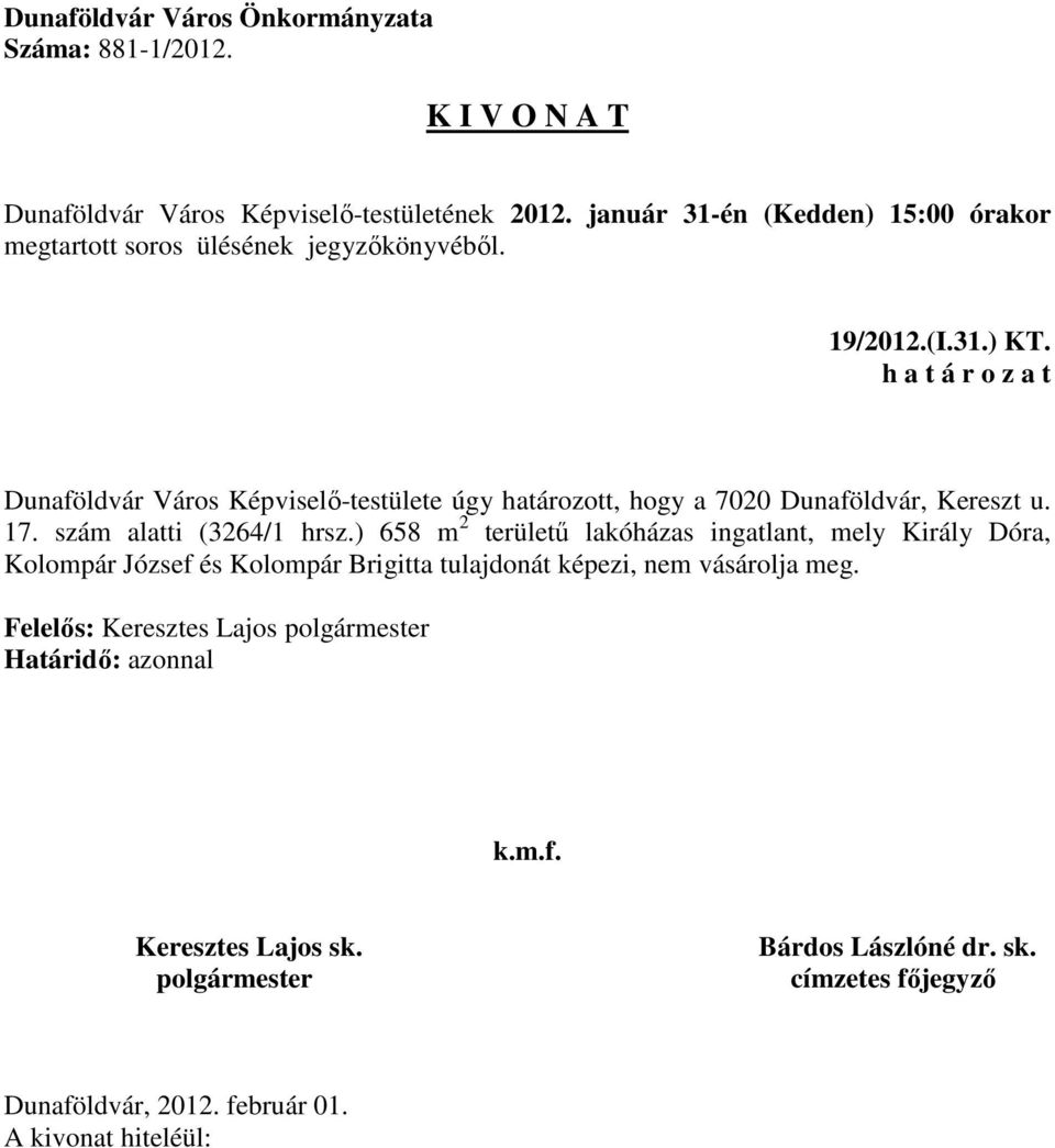 Kereszt u. 17. szám alatti (3264/1 hrsz.