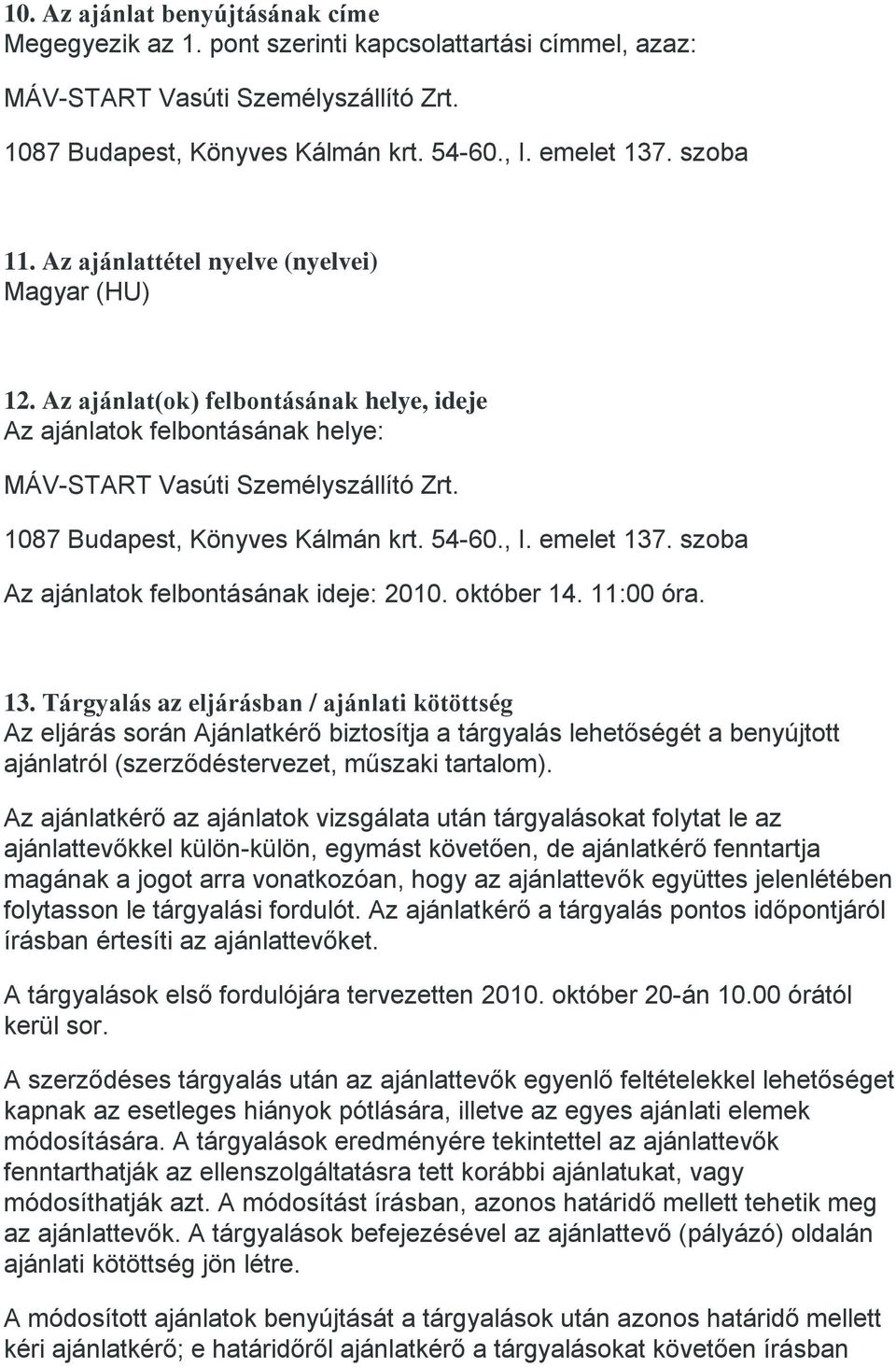 1087 Budapest, Könyves Kálmán krt. 54-60., I. emelet 137