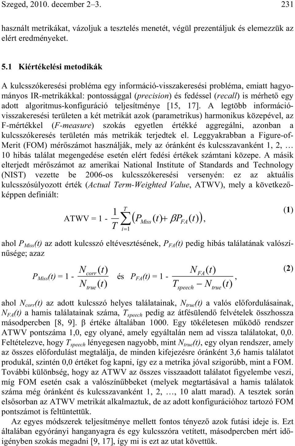 algoritmus-konfiguráció teljesítménye [15, 17].