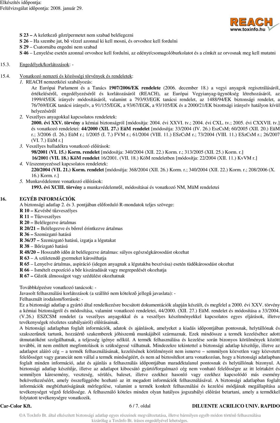 REACH nemzetközi szabályozás: Az Európai Parlament és a Tanács 1907/2006/EK rendelete (2006. december 18.