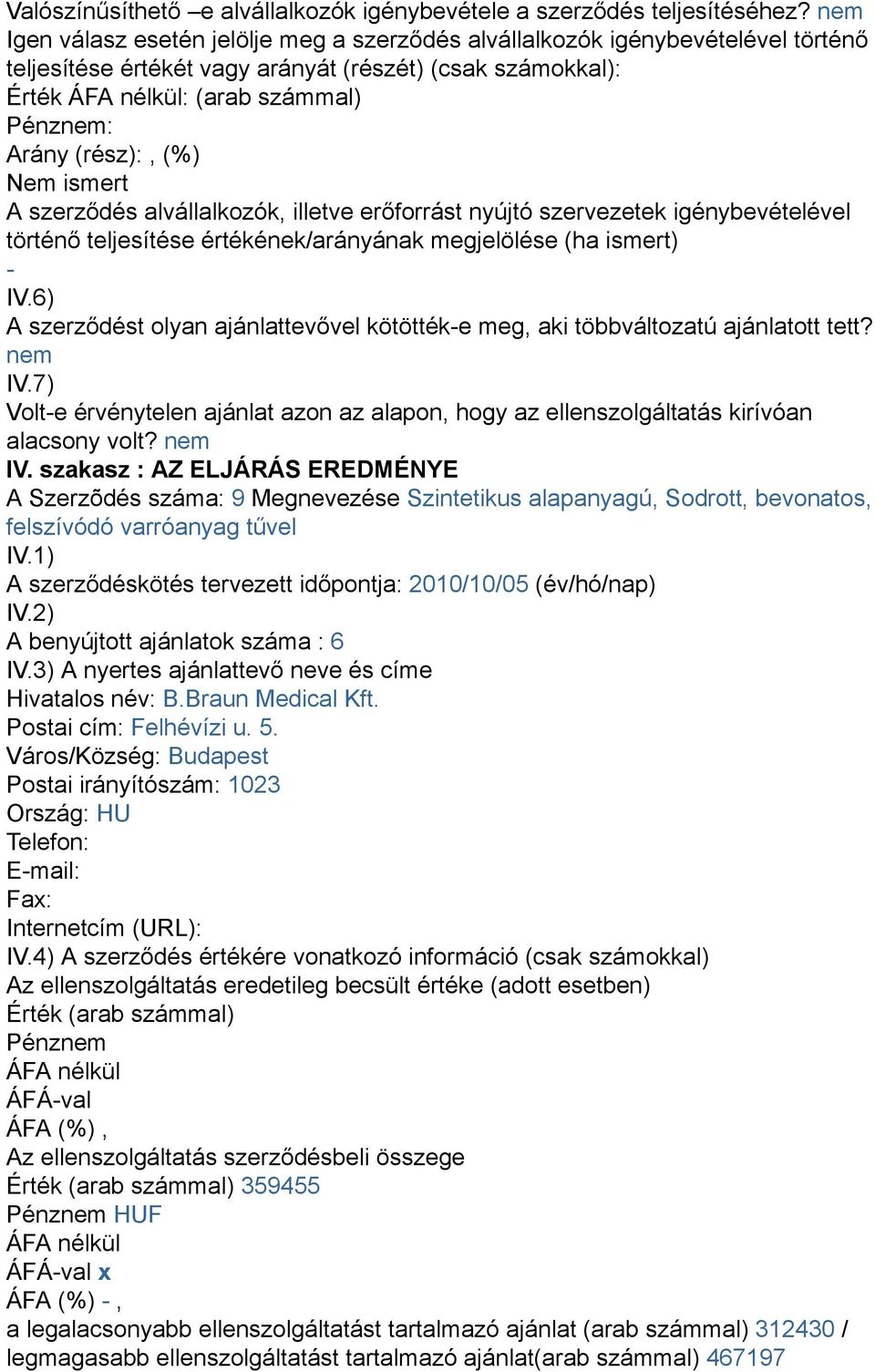 Volte érvénytelen ajánlat azon az alapon, hogy az ellenszolgáltatás kirívóan alacsony volt?