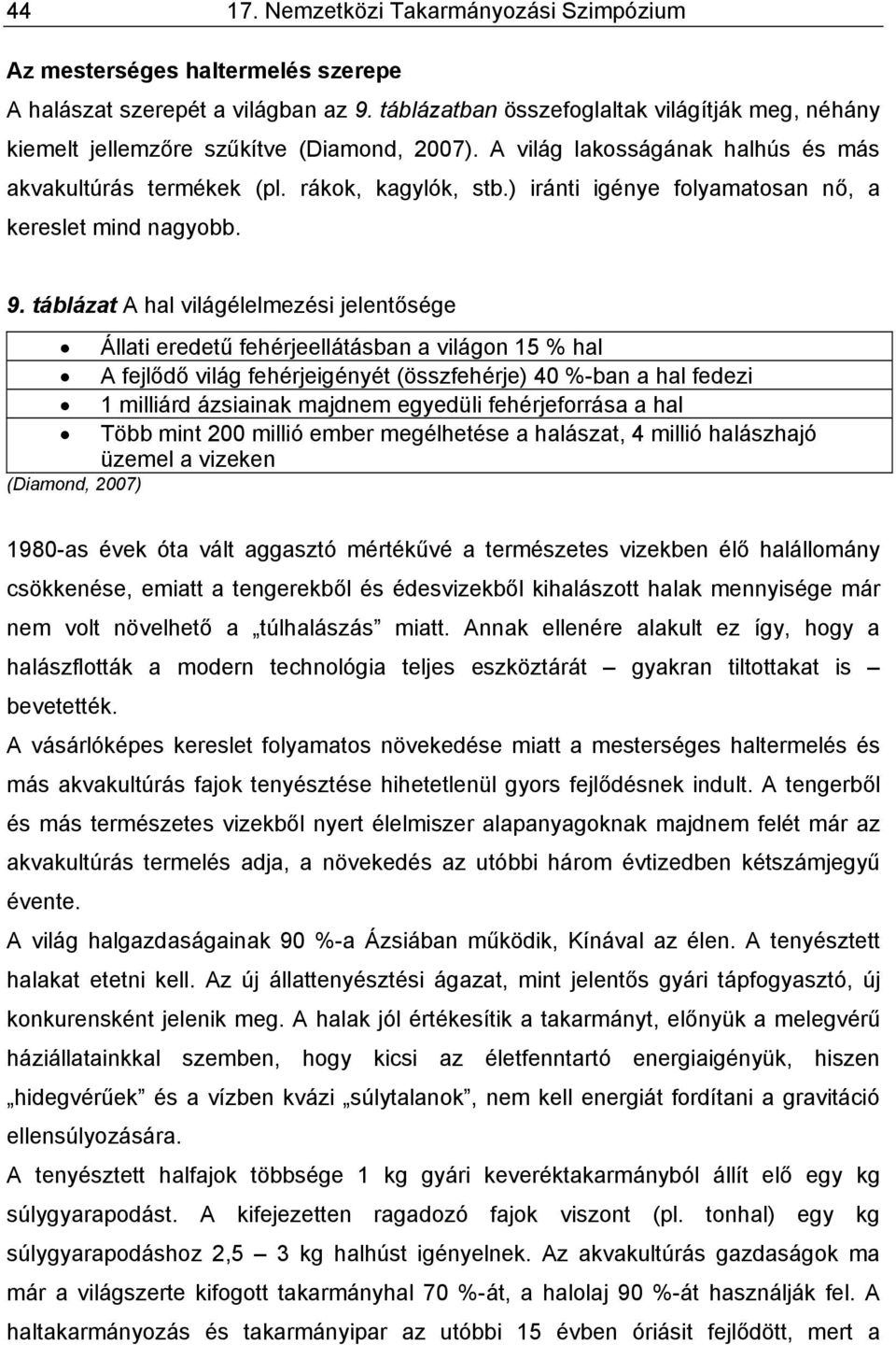 ) iránti igénye folyamatosan nő, a kereslet mind nagyobb. 9.