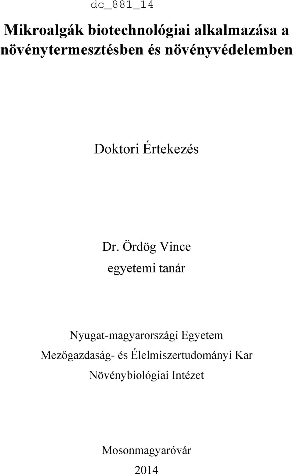 Ördög Vince egyetemi tanár Nyugat-magyarországi Egyetem