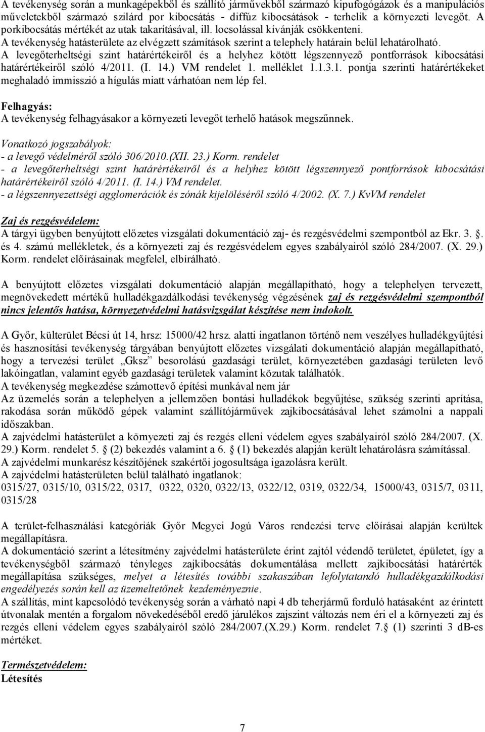 A levegőterheltségi szint határértékeiről és a helyhez kötött légszennyező pontforrások kibocsátási határértékeiről szóló 4/2011