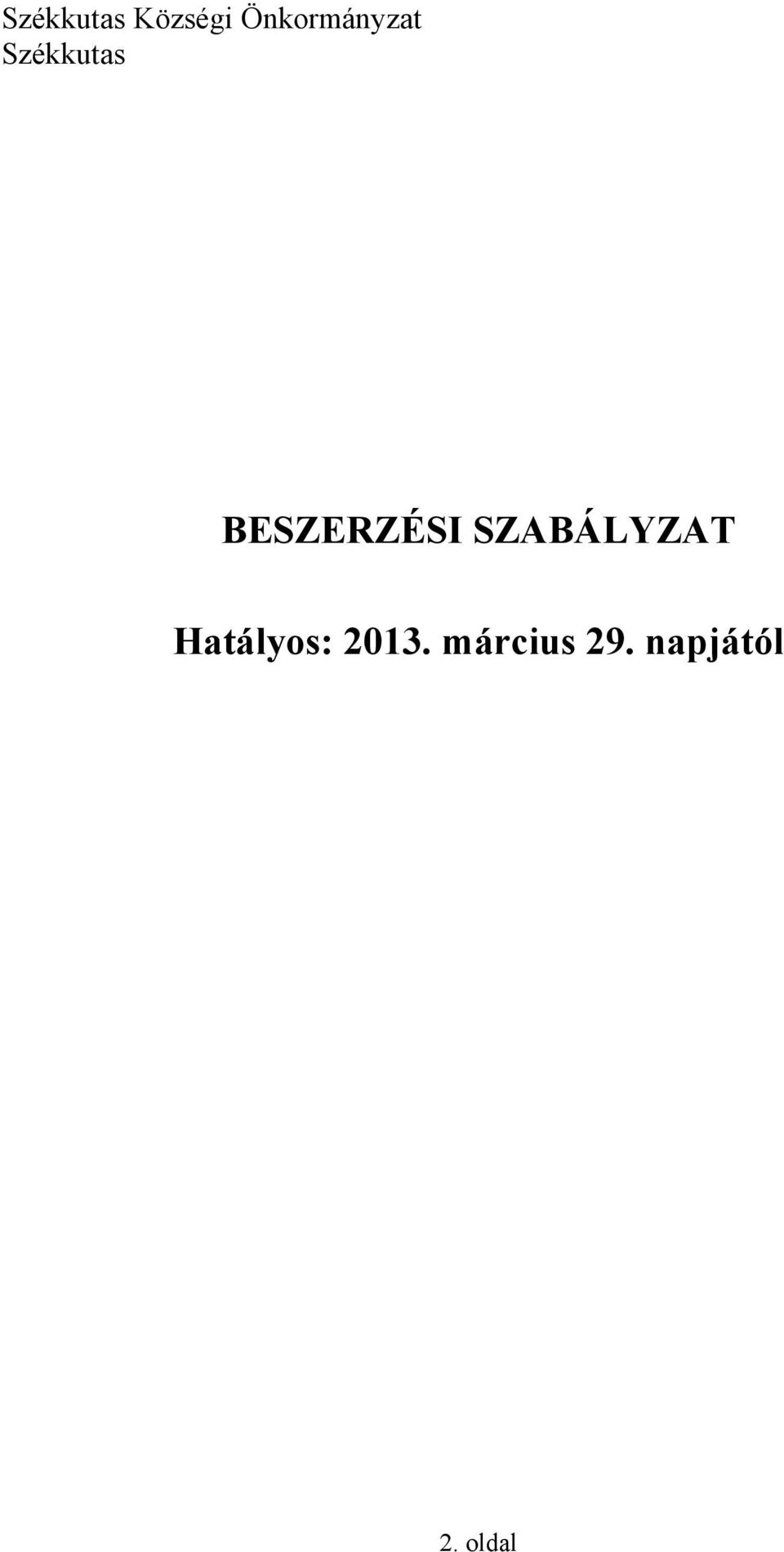 BESZERZÉSI SZABÁLYZAT