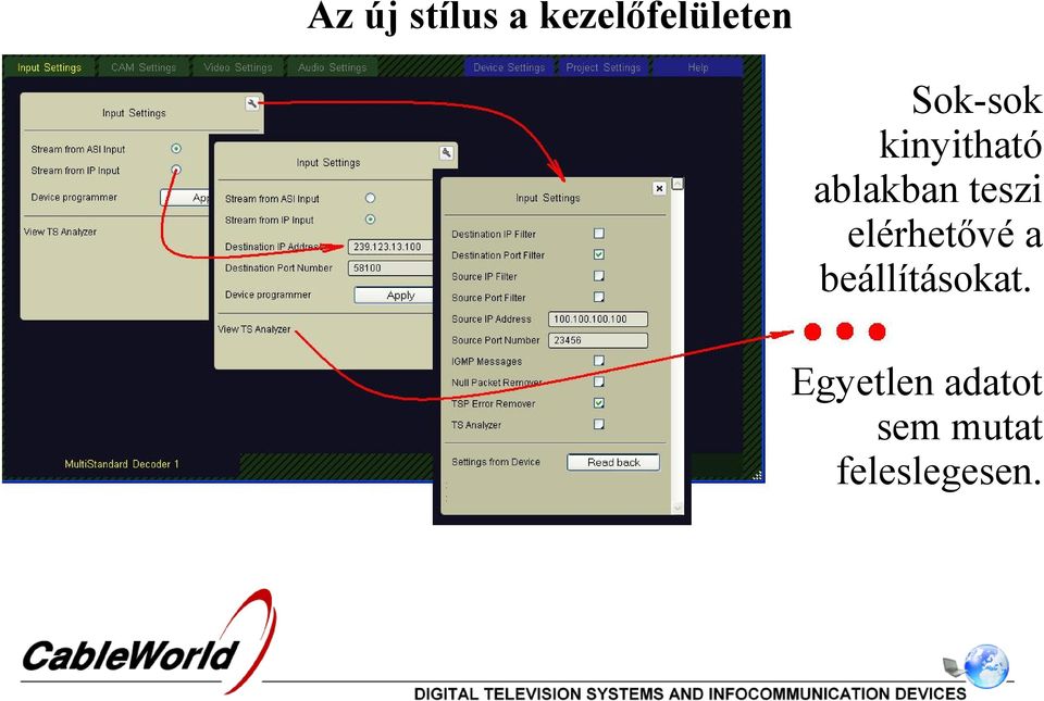 teszi elérhetővé a beállításokat.