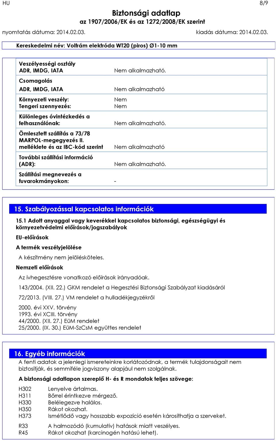 Szabályozással kapcsolatos információk 15.