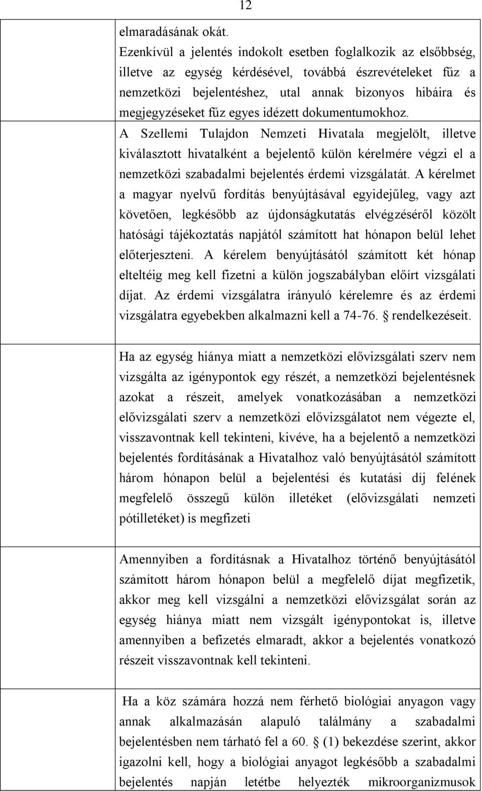 egyes idézett dokumentumokhoz.